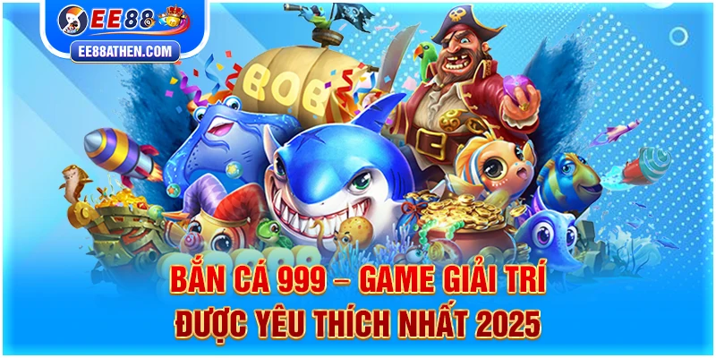 Bắn cá 999 EE88