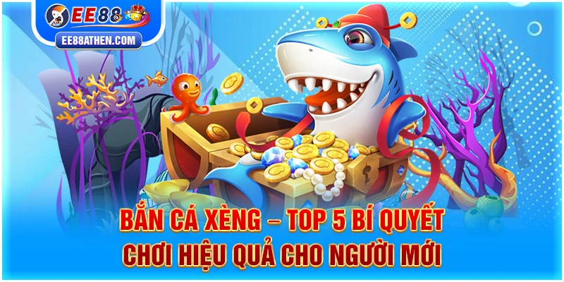 Bắn cá xèng EE88